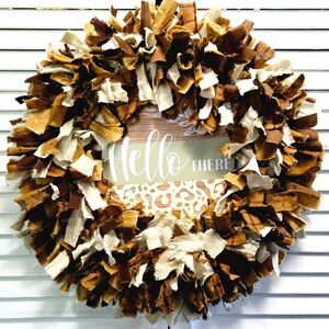 Hello There Shades of Brown Fabric Rag Wreath Door Decor Shabby Chic Decor 18"
